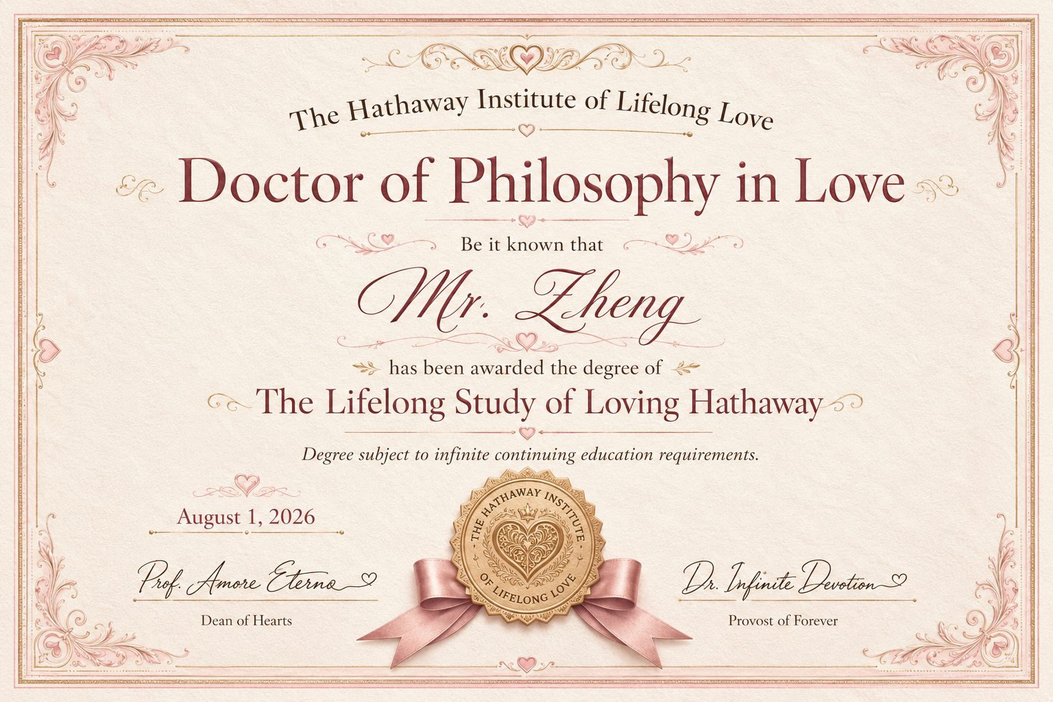 Doctor of Philosophy in Love certificate for Mr. Zheng